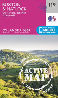 Buxton & Matlock, Chesterfield, Bakewell & Dove Dale - OS Landranger Active Map 119 (Sheet map, folded)