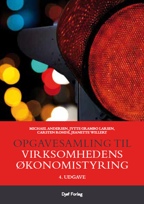 Opgavesamling Til Virksomhedens Økonomistyring - Michael Andersen - Bog