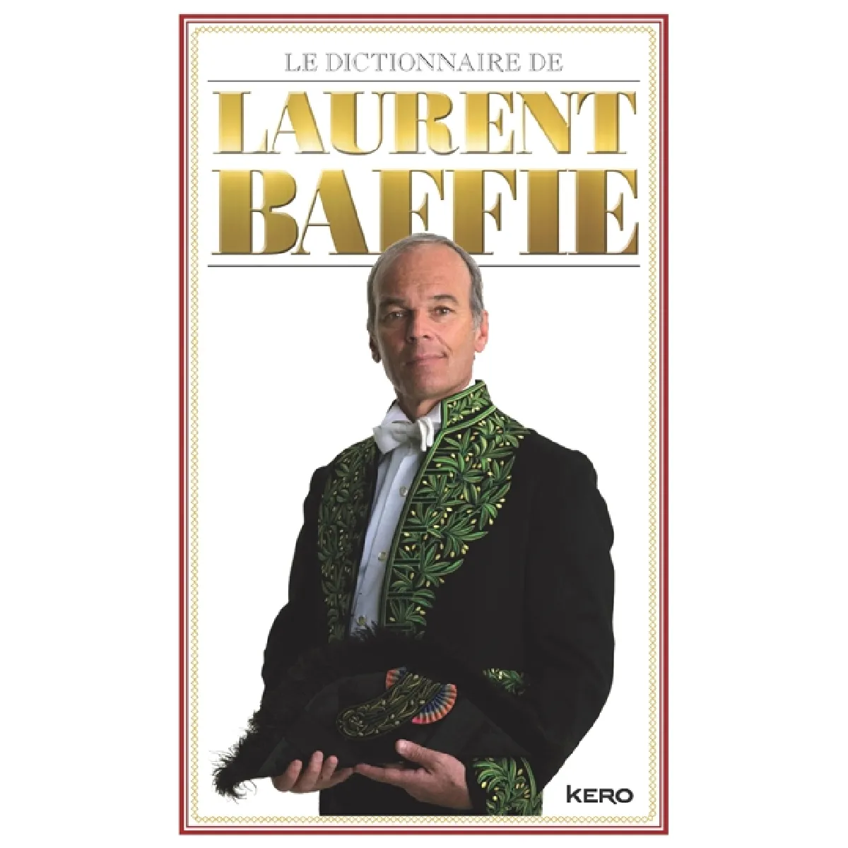 Le dictionnaire de Laurent Baffie · Occasion