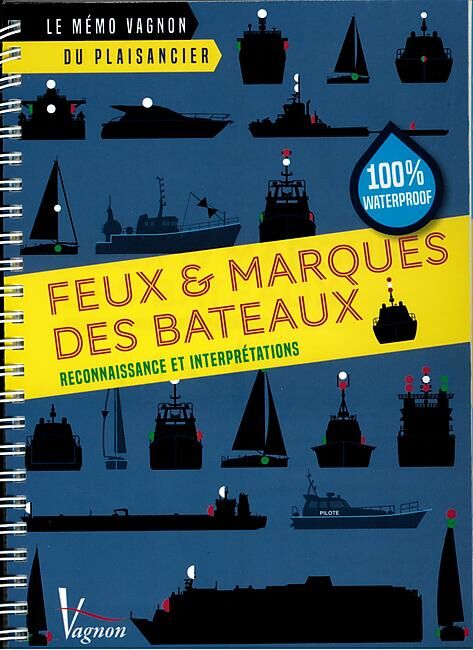 VAGNON - FEUX ET MARQUES DES BATEAUX