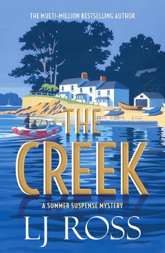 The Creek: A Summer Suspense Mystery - The Summer Suspense Mysteries (Paperback)