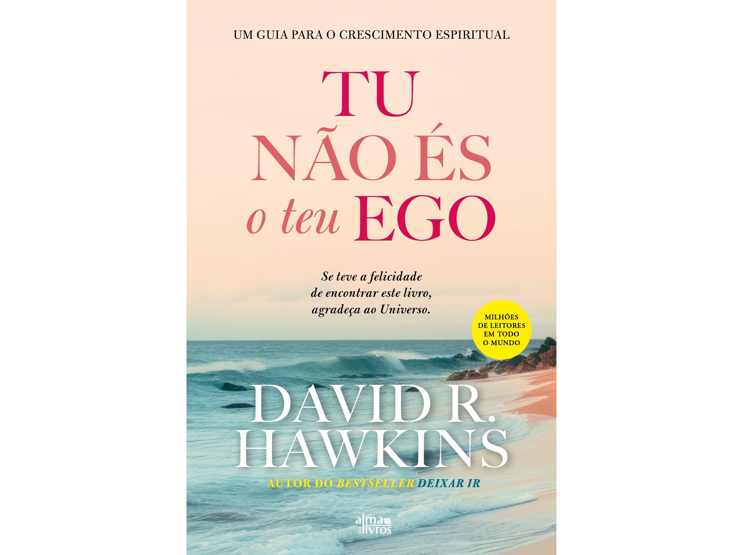 LIVRO TU NÃO ÉS O TEU EGO DE DAVID R. HAWKINS