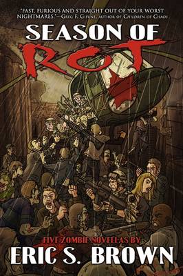 Season of Rot: Five Zombie Novellas (Paperback)