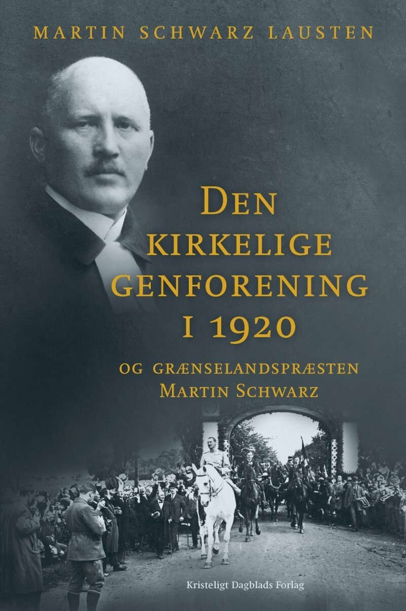 Den Kirkelige Genforening I 1920 - Martin Schwarz Lausten - Bog