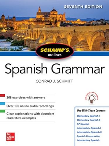 Schaum's Outline of Spanish Grammar, Seventh Edition (Paperback)
