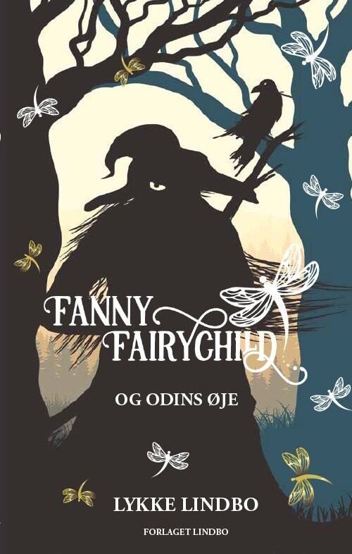 Fanny Fairychild Og Odins Øje - Lykke Lindbo - Bog