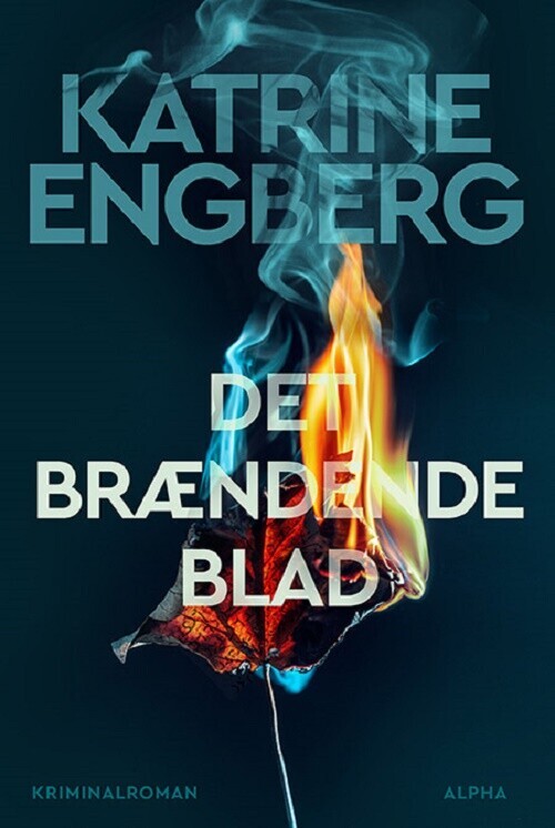 Det Brændende Blad - Katrine Engberg - Bog
