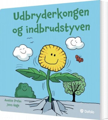 Udbryderkongen Og Indbrudstyven - Anette Prehn - Bog
