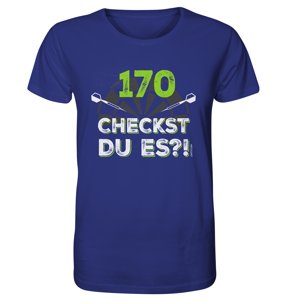 DartSturm - 170 Checkst du es - Organic Shirt