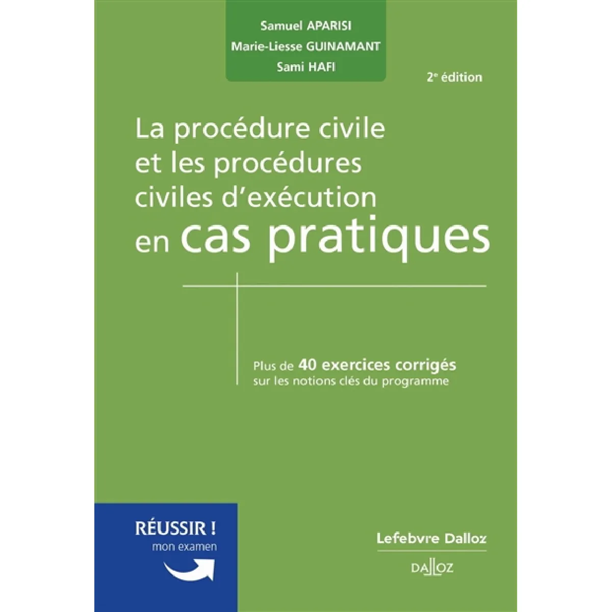 La procédure civile et les procédures civiles d'exécution en cas pratiques : plus de 40 exercices corrigés sur les notions clés du programme