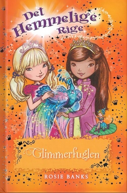 Det Hemmelige Rige 21 - Glimmerfuglen - Rosie Banks - Bog