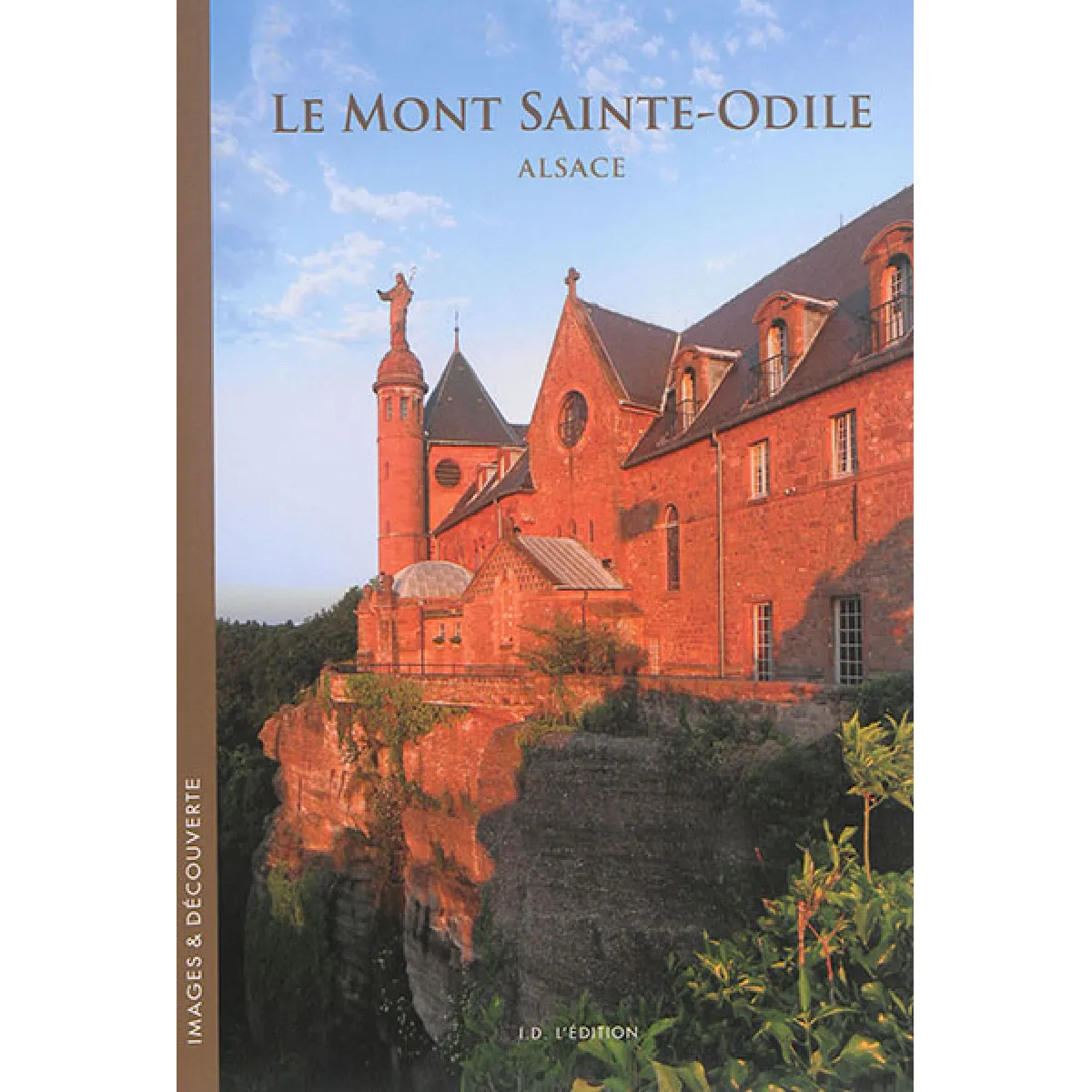 Le mont Sainte-Odile : Alsace · Occasion