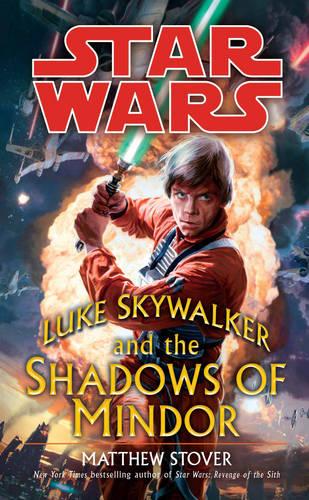 Star Wars: Luke Skywalker and the Shadows of Mindor - Star Wars (Paperback)