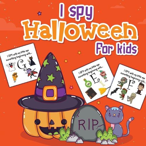 I Spy Halloween For Kids: Picture Riddles For Kids Ages 2-6 Fall Season For Toddlers + Kindergarteners Fun Guessing Game Book (Paperback)