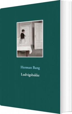 Ludvigsbakke - Herman Bang - Bog