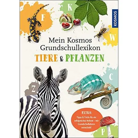 KOSMOS Grundschullexikon Tiere & Pflanzen