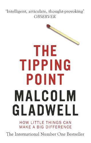 The Tipping Point: How Little Things Can Make a Big Difference (Paperback)