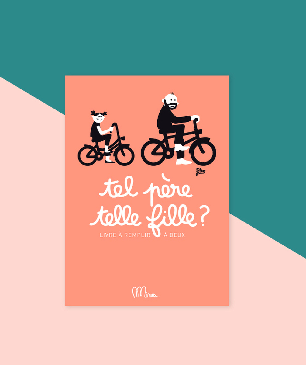 MINUSLE LIVRE PÈRE ET FILLE