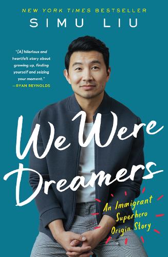 We Were Dreamers: An Immigrant Superhero Origin Story (Paperback)