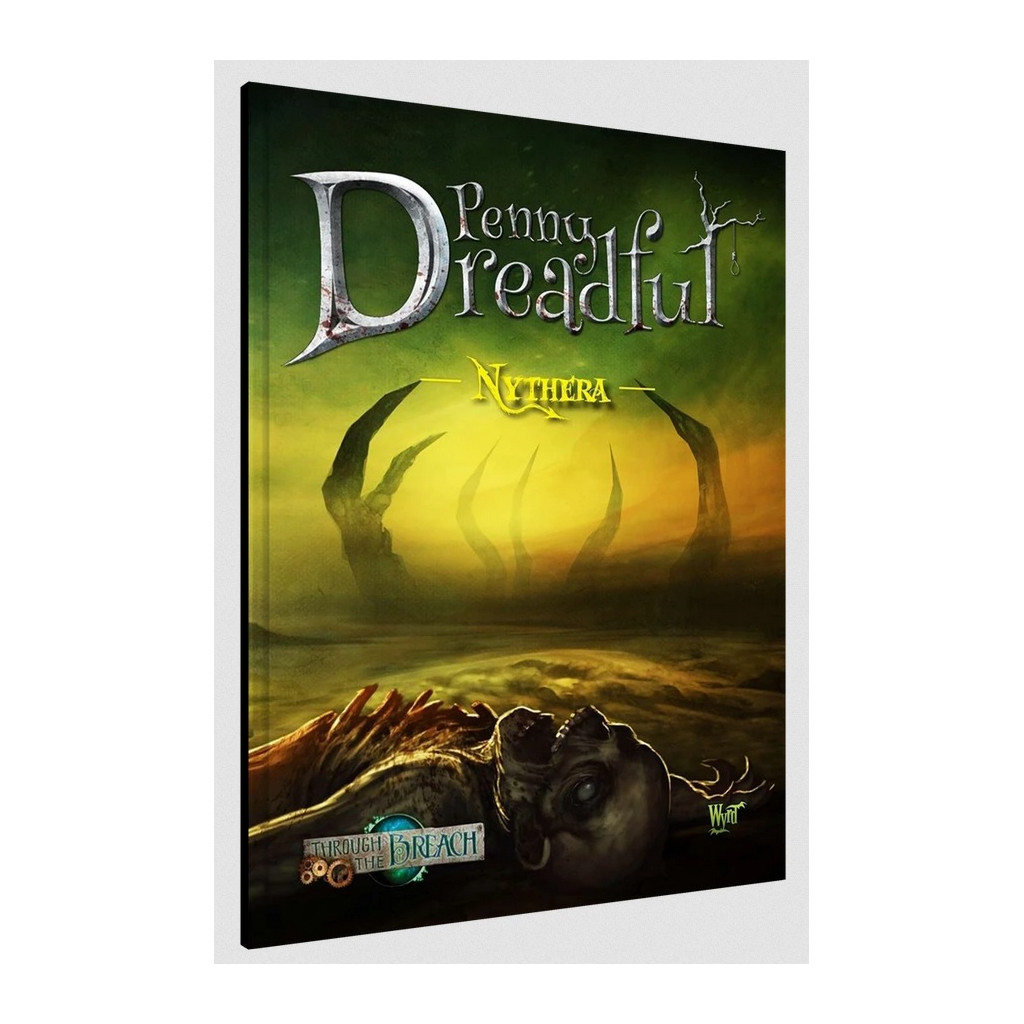 Malifaux - Through The Breach - Penny Dreadful - Nythera
