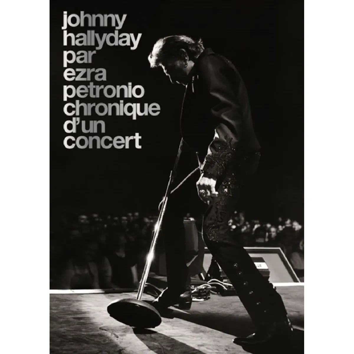 Johnny Hallyday par Ezra Petronio : chronique d'un concert · Occasion