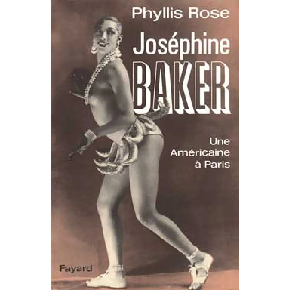 Joséphine Baker : une Américaine à Paris · Occasion