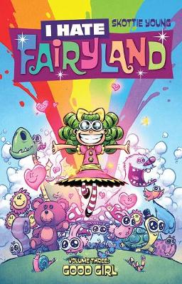 I Hate Fairyland Volume 3 (Paperback)