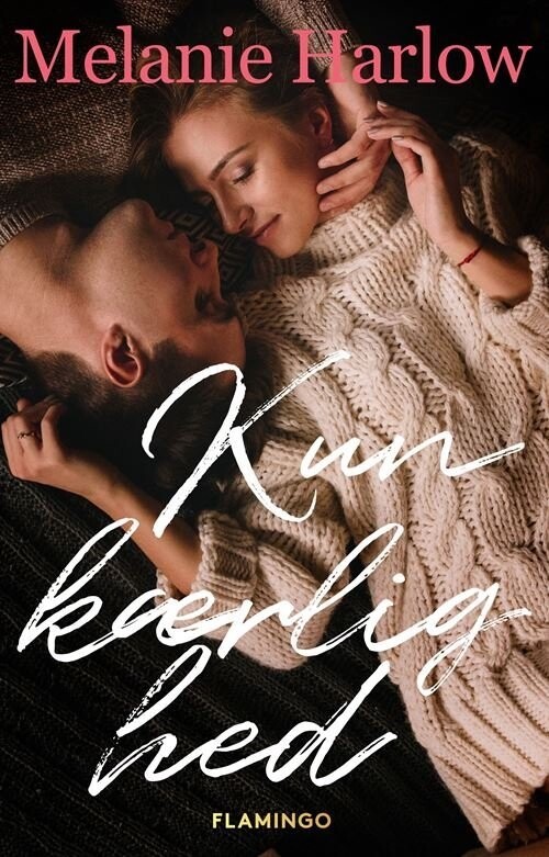 Kun Kærlighed - Melanie Harlow - Bog