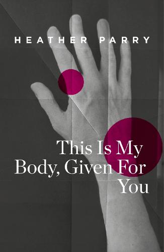 This Is My Body, Given For You (Paperback)