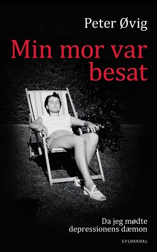 Min Mor Var Besat - Peter Øvig Knudsen - Bog