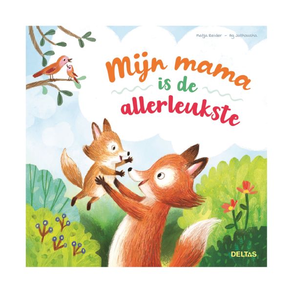 Deltas Boekje - Mijn Mama Is De Allerleukste