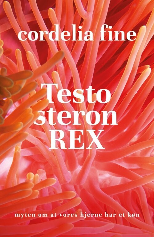 Testosteron Rex - Cordelia Fine - Bog