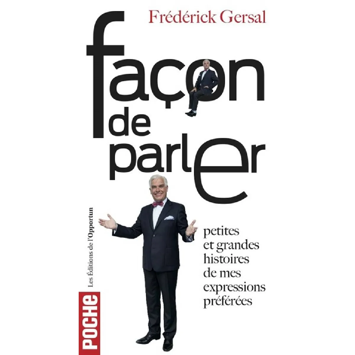 Façon de parler : petites et grandes histoires de mes expressions préférées · Occasion