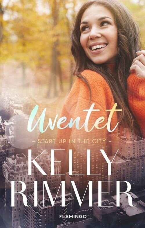 Uventet - Kelly Rimmer - Bog