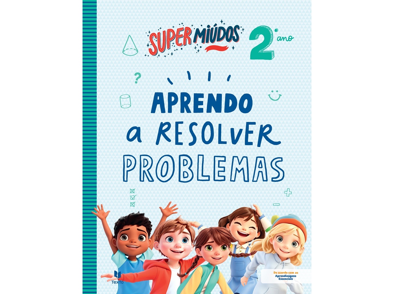 LIVRO SUPERMIÚDOS APRENDO A RESOLVER PROBLEMAS 2º ANO