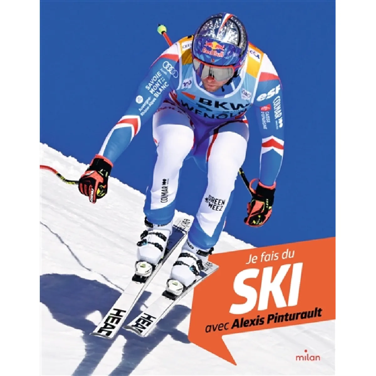 Je fais du ski avec Alexis Pinturault · Occasion
