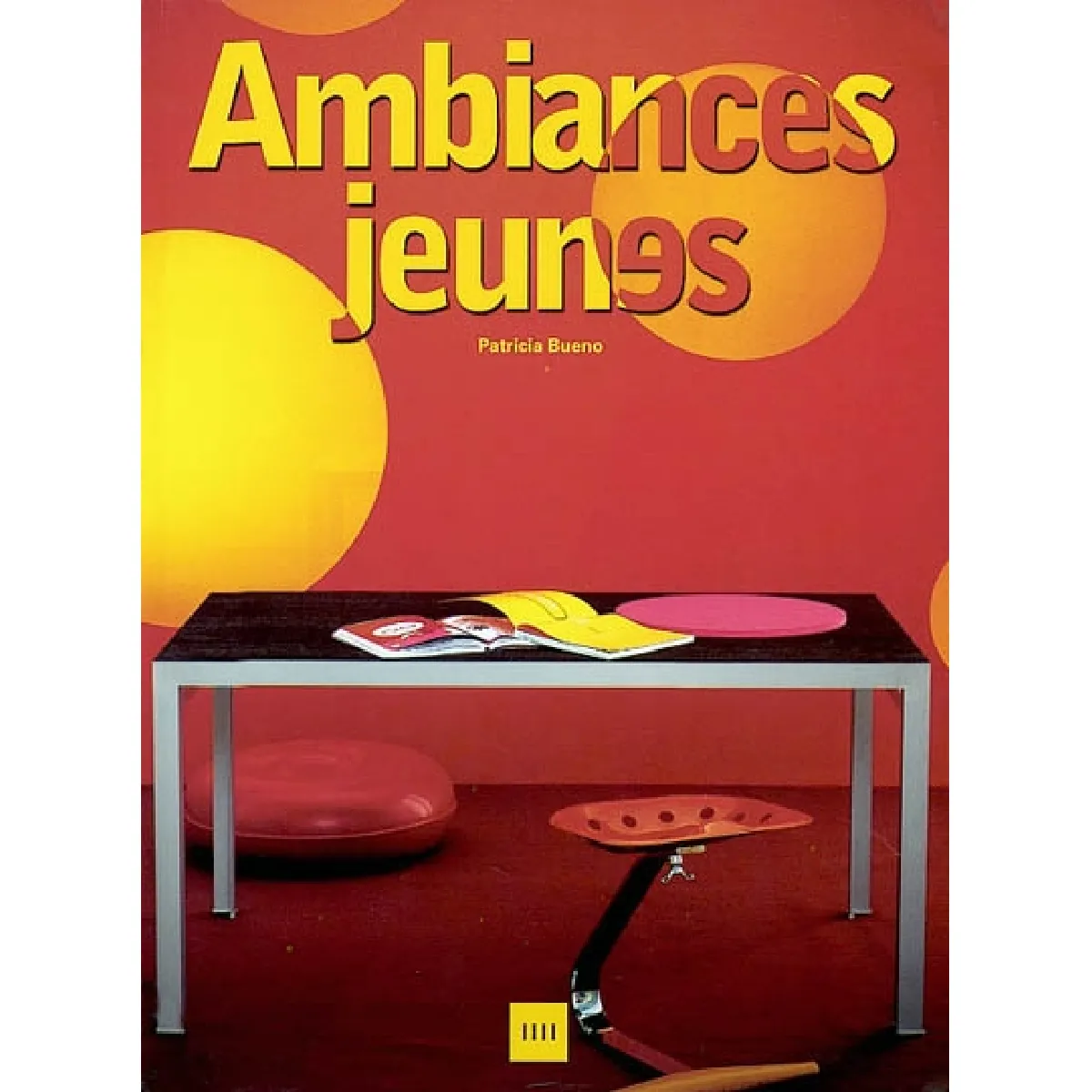 Ambiances jeunes. Young spaces. Junges Ambiente · Occasion