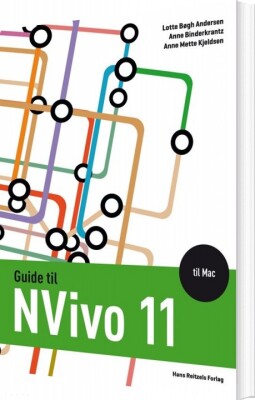Guide Til Nvivo 11 Til Mac - Lotte Bøgh Andersen - Bog