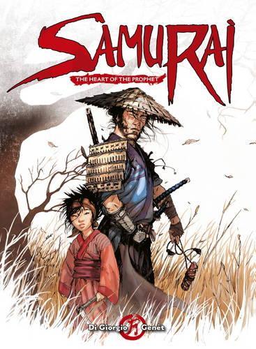 Samurai: The Heart of the Prophet - Samurai (Hardback)