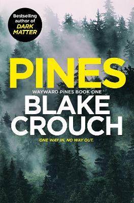 Pines - Wayward Pines (Paperback)
