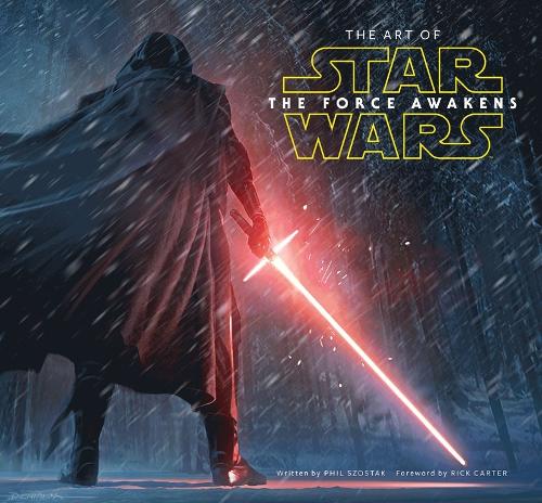 The Art of Star Wars: The Force Awakens (Hardback)
