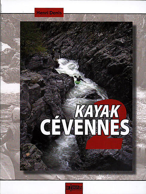 KAYAK CEVENNES TOME 2