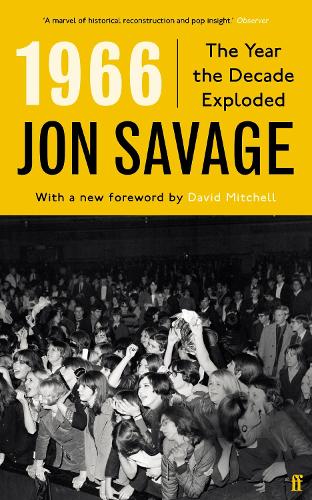 1966: The Year the Decade Exploded (Paperback)