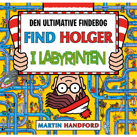 Find Holger i labyrinten - Martin Handford