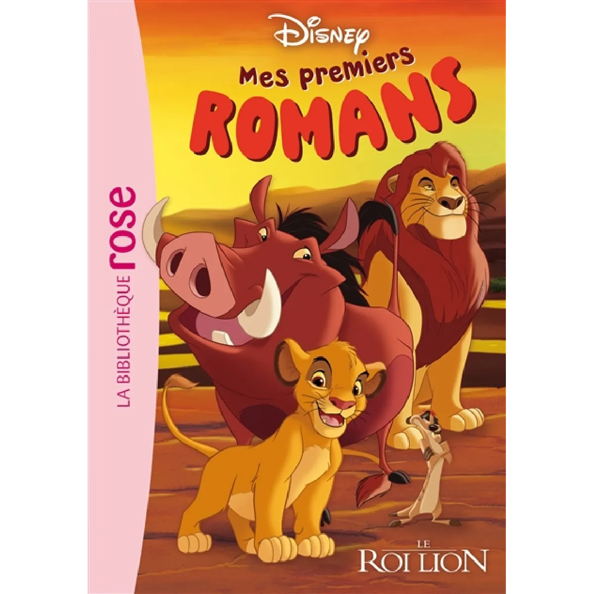 Mes premiers romans Disney. Vol. 1. Le roi lion · Occasion
