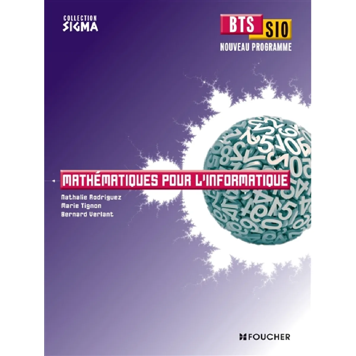 Mathématiques pour l'informatique : BTS SIO : nouveau programme · Occasion