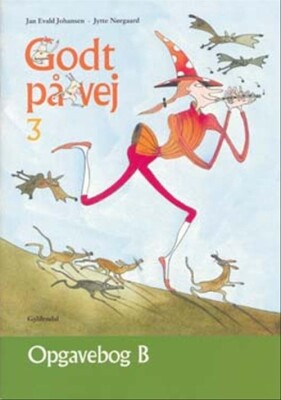 Godt På Vej 3 - Jytte Nørgaard - Bog