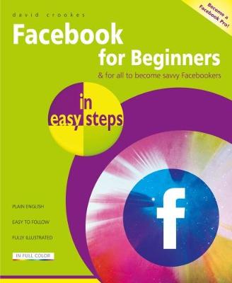 Facebook for Beginners in Easy Steps - In Easy Steps (Paperback)