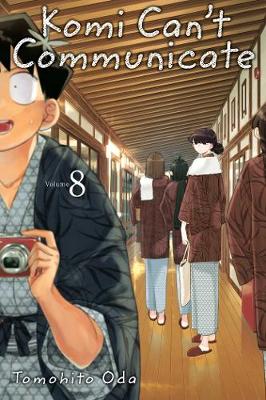 Komi Can't Communicate, Vol. 8 - Komi Can't Communicate 8 (Paperback)