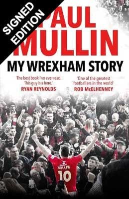 My Wrexham Story: Signed Edition (Hardback)
